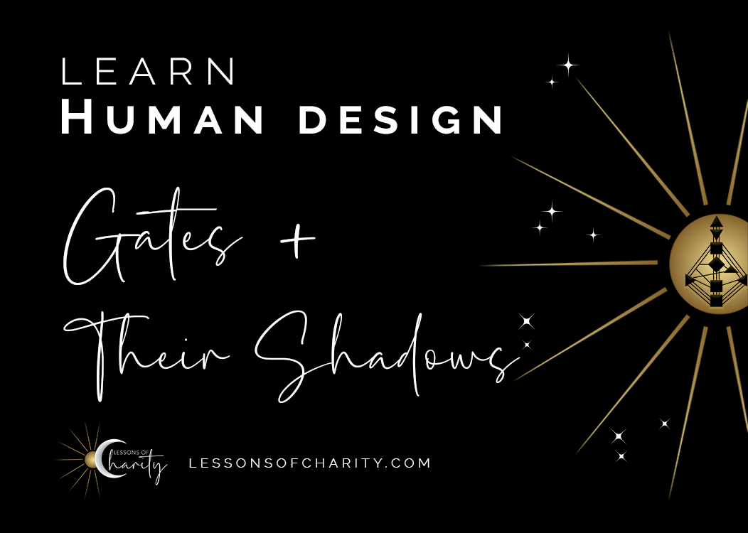 Human Design Gates & Their Shadows